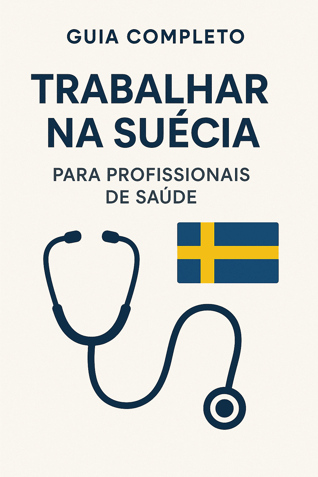 Guia Completo: Trabalhar na Suécia para Profissionais de Saúde