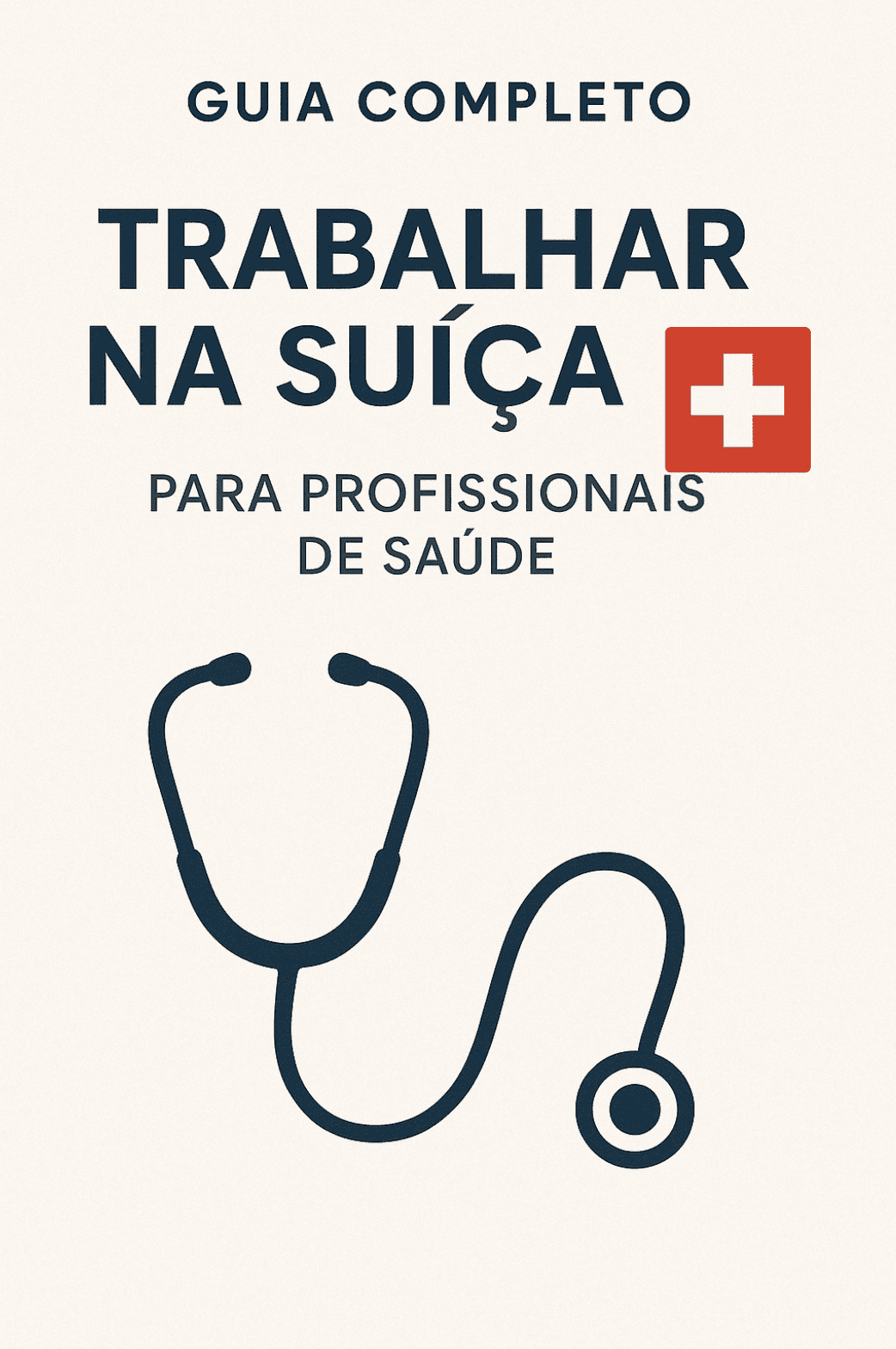 Guia Completo: Trabalhar na Suíça para Profissionais de Saúde